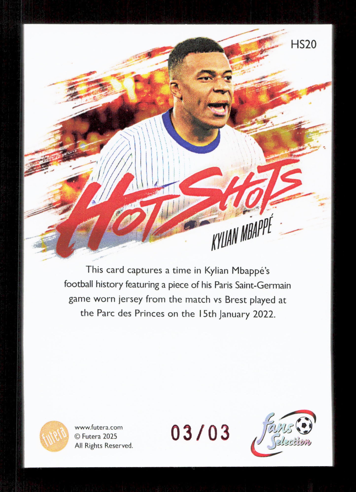 Futera Kylian Mbappe Hotshots Relic Card /03 Futera Fan Selection 2025