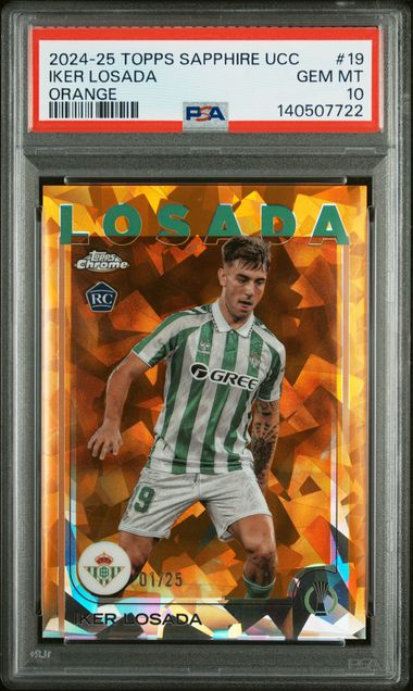 Topps Iker Losada 01/25 Orange RC 2024/25 Sapphire UCC PSA 10