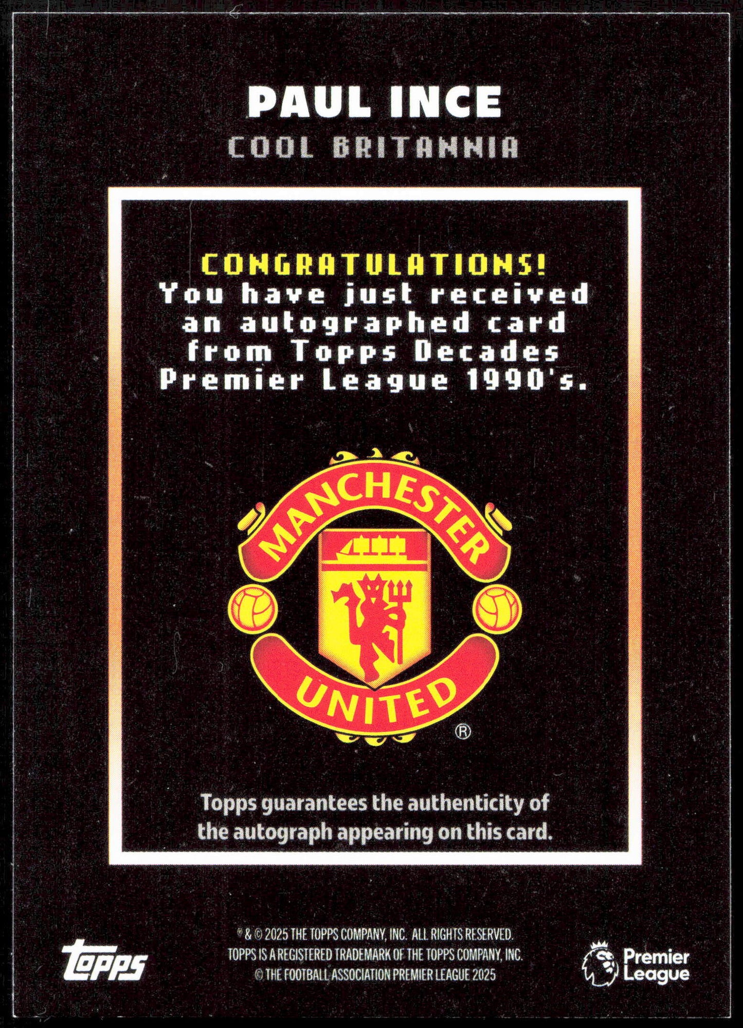 Topps Paul Ince Cool Brittania Autograph 06/25 Decades Premier League 90's Edition