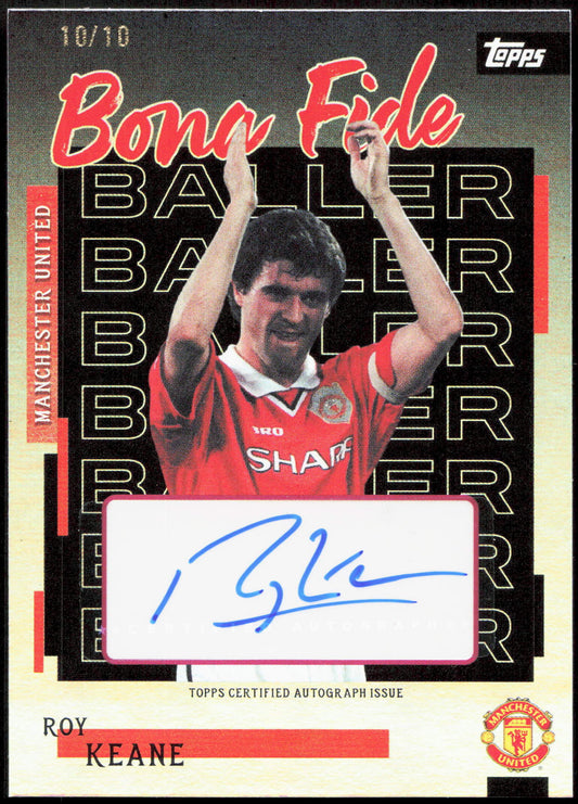 Topps Roy Keane Bona Fide 10/10 Black Autograph BB-RK Team Set Manchester United 25/26