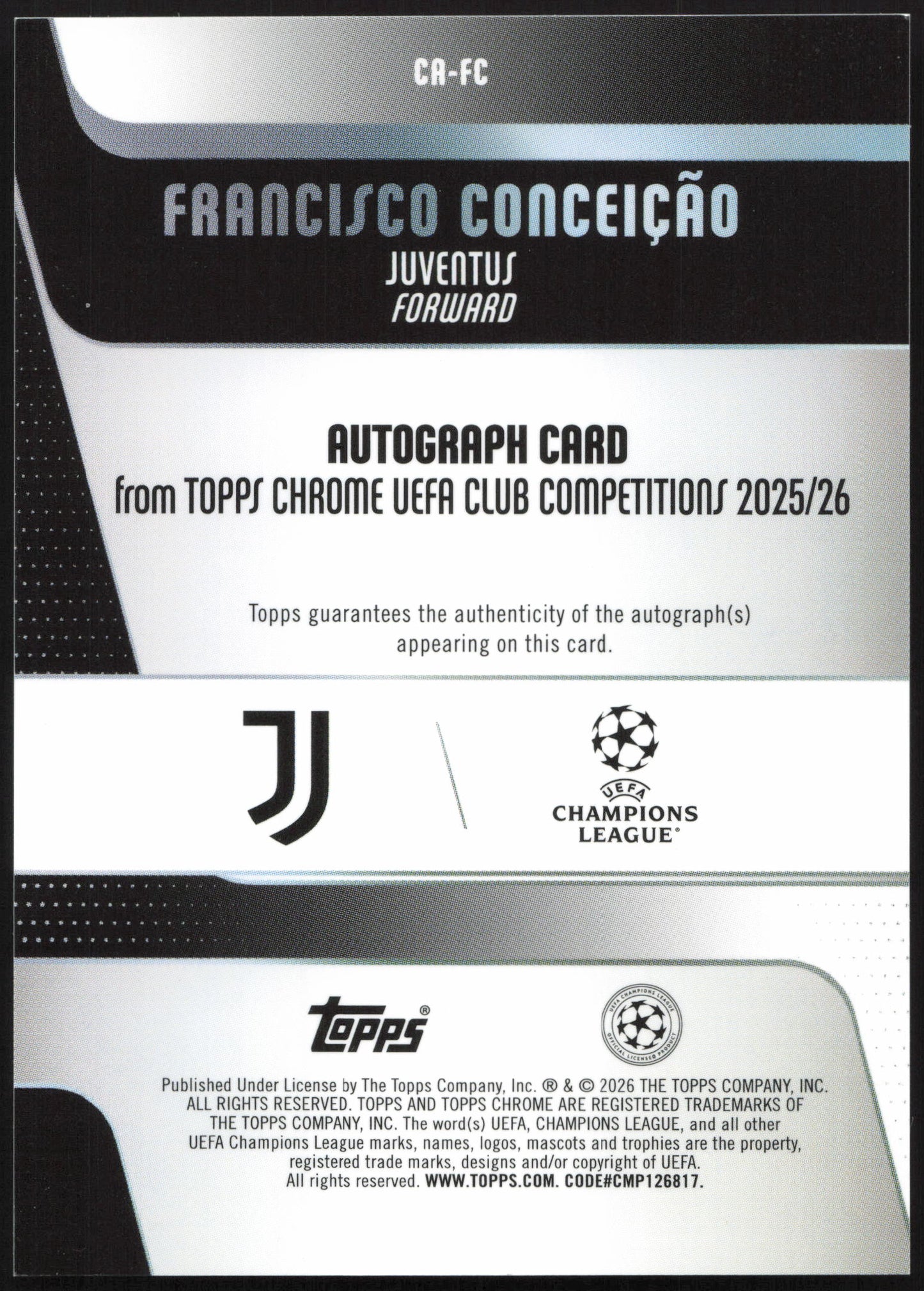Topps Francisco Conceicao Autograph Card 7/10 CA-FC Chrome UEFA Club Competitions 2025/26