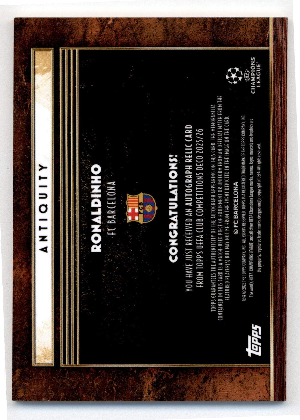 Topps Ronaldinho 03/25 Autograph Relic Antiquity 2025-26 UCC Deco