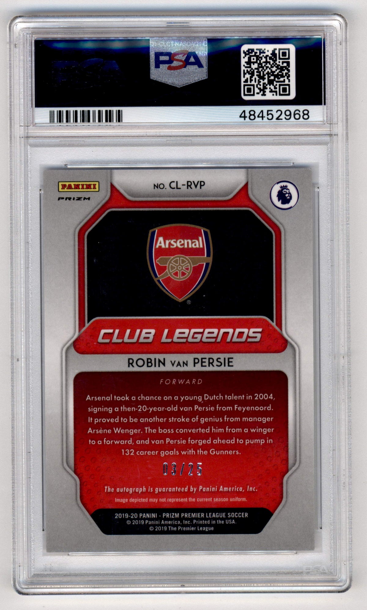 Panini Robin Van Persie 03/25 Club Legends Signatures Silver Prizm #CL-RVP 2019 Prizm Premier League PSA 9