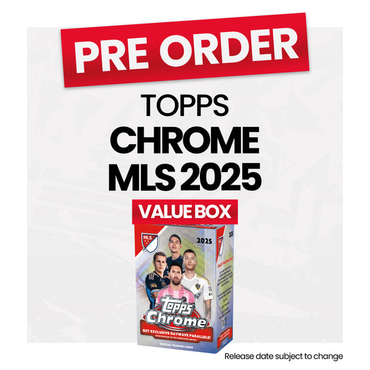 Topps Chrome MLS 2025 Value Box - Pre-Order