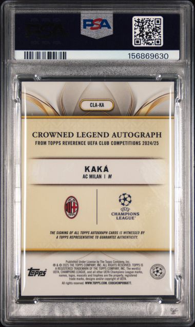 Topps Kaka 18/25 Crowned Legends Autographs #CLA-KA 2024-25 Topps Reverence Uefa Club Competitions PSA 10