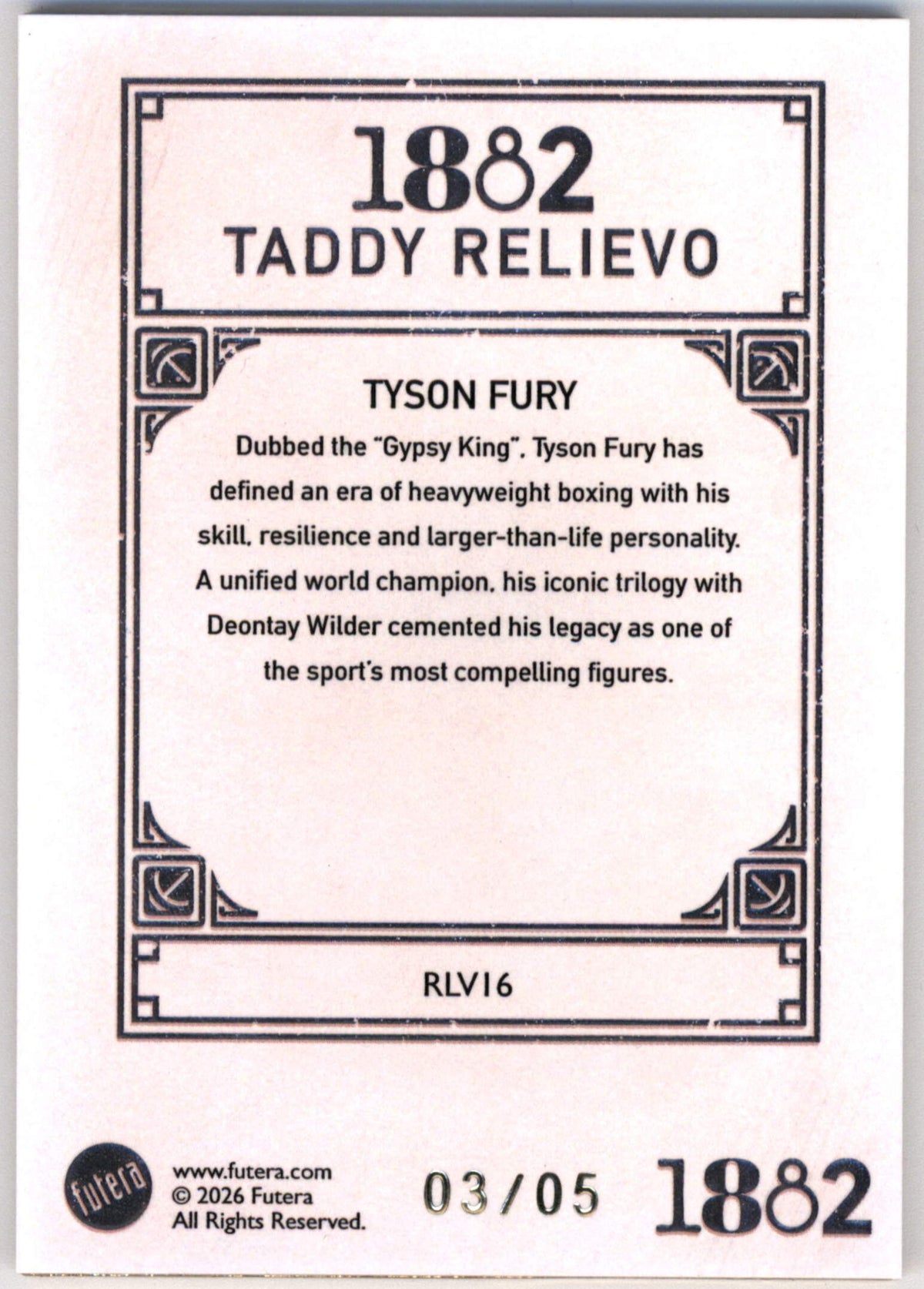 Futera Tyson Fury 03/05 Taddy Relievo Case Hit #RLV16 2026 1882
