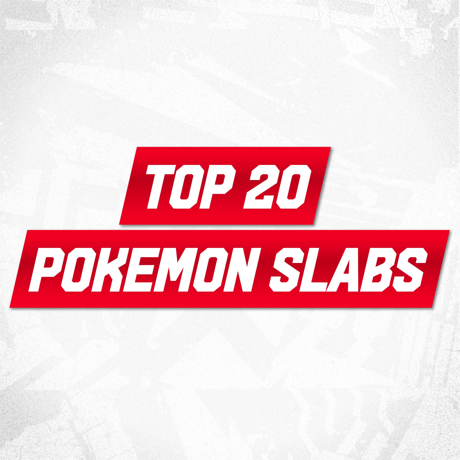Top 20 Pokemon Slabs