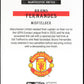 Topps Bruno Fernandes Bona Fide Baller 21/25 #23 Manchester United Team Set 2025/26