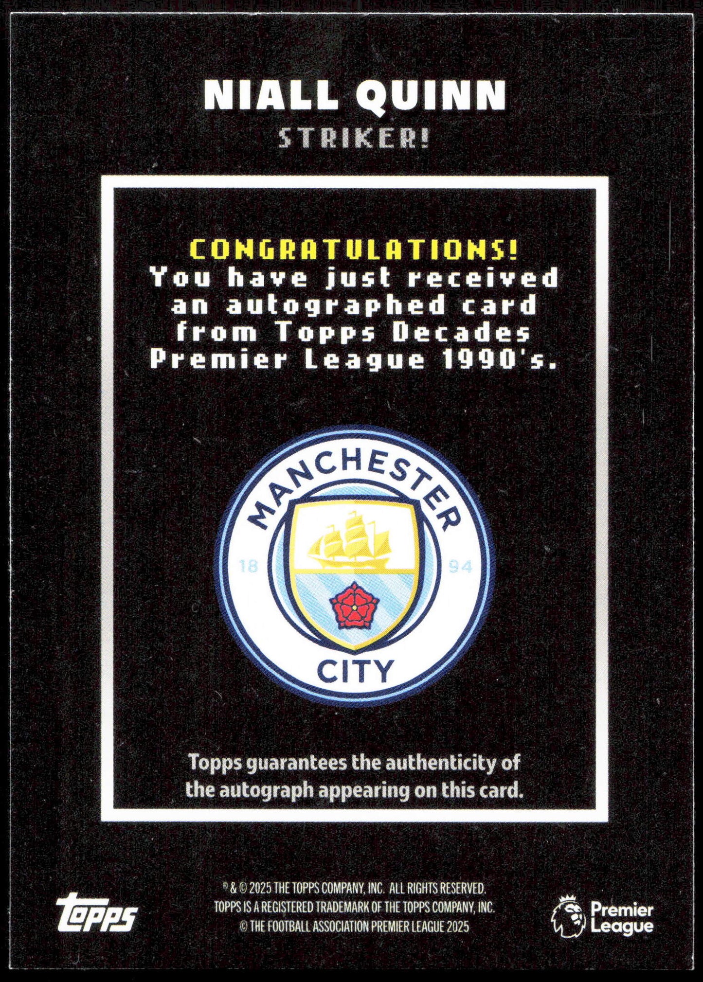 Topps Niall Quinn Autograph 09/10 Striker Decades Premier League 90s Edition