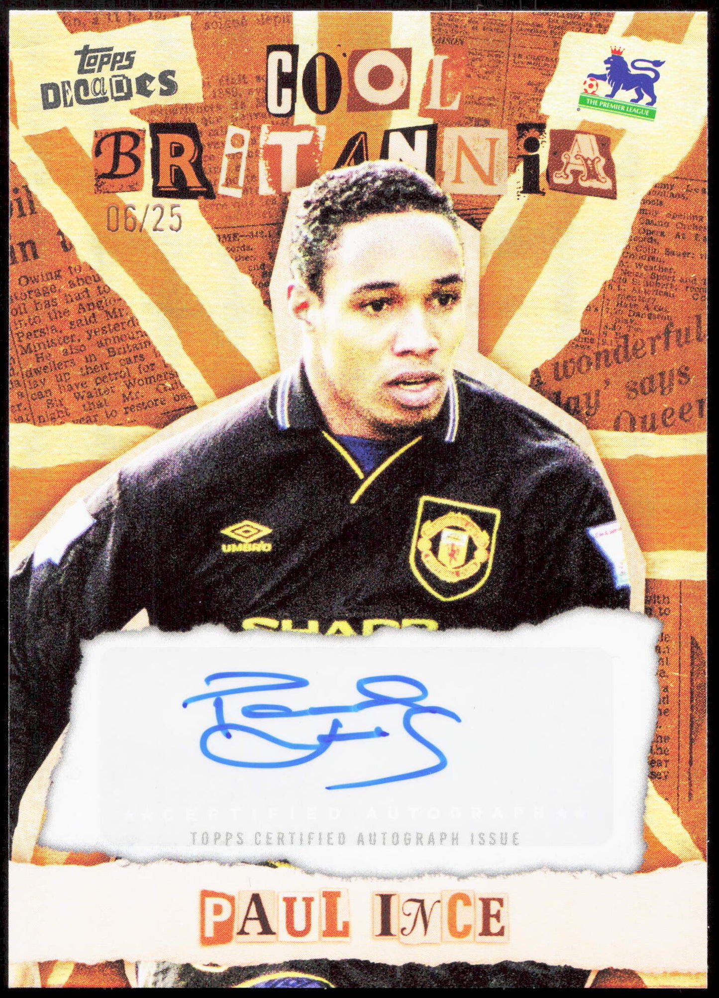 Topps Paul Ince Cool Brittania Autograph 06/25 Decades Premier League 90's Edition