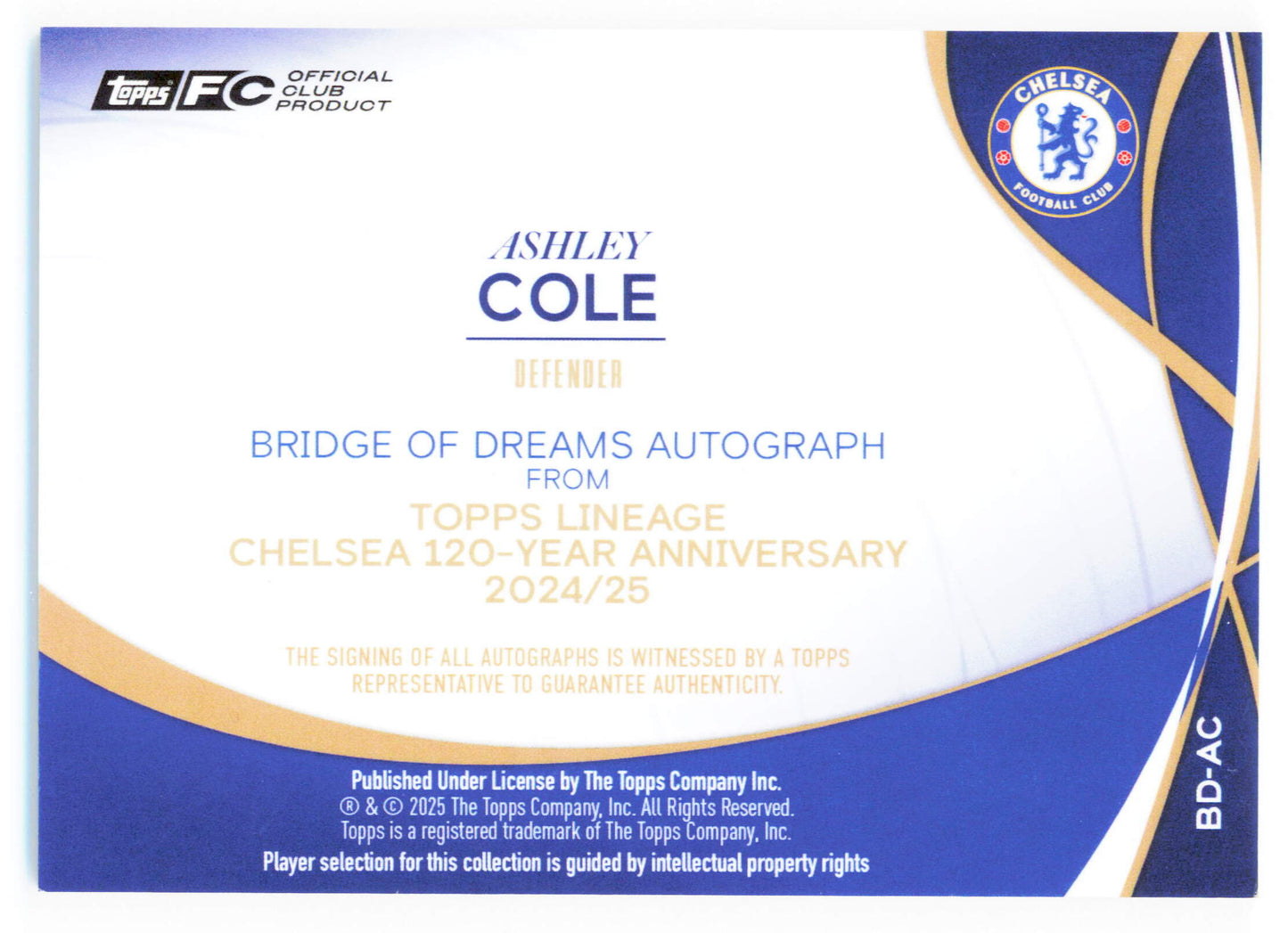 Topps Ashley Cole Autograph 69/75 Bridge Of Dreams BD-AC Lineage Chelsea 120 Year Anniversary 2025