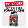 Topps Chrome® Formula 1 2025 Value Box - Pre-Order