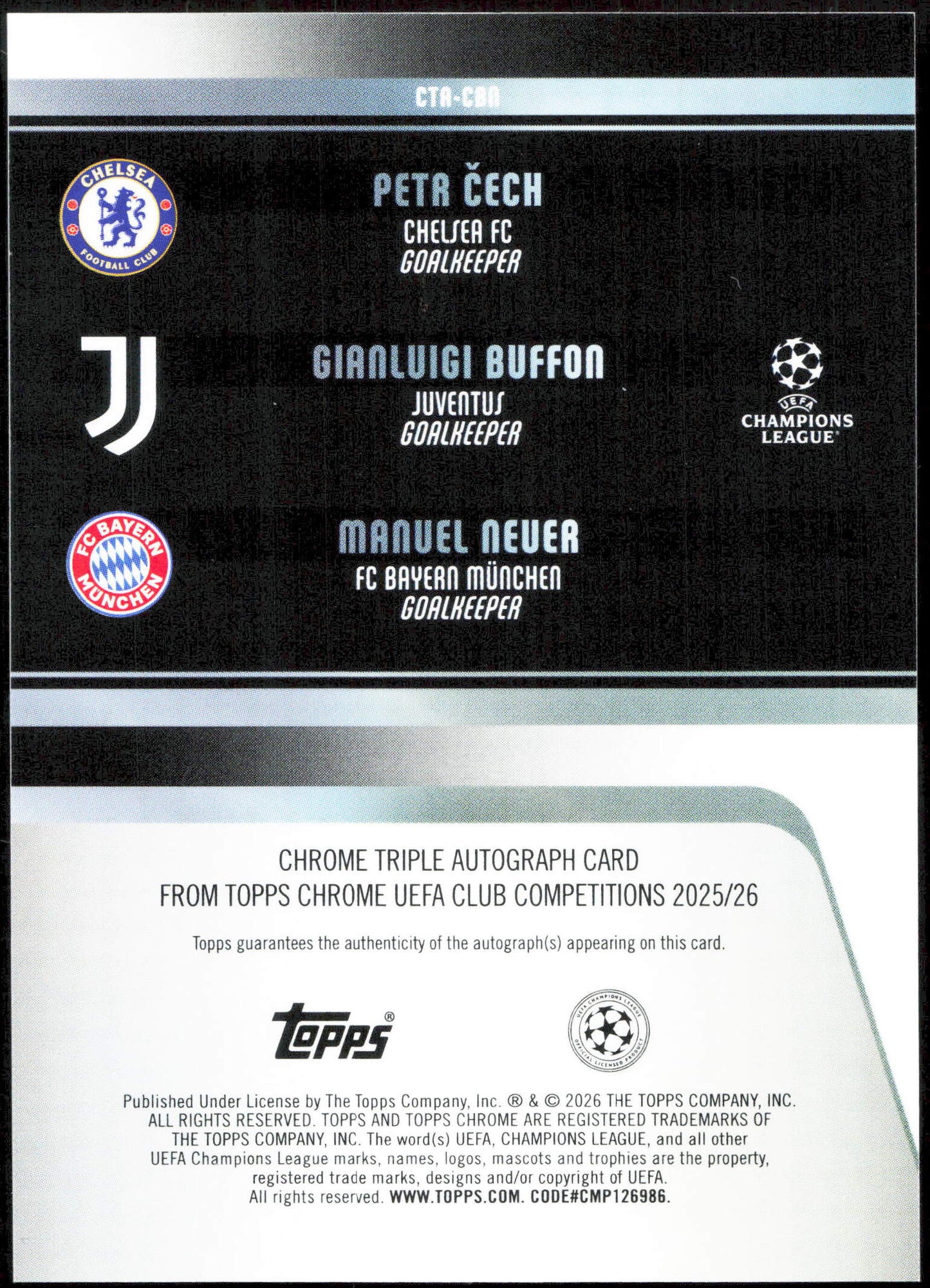Topps Petr Cech, Gianluigi Buffon, Manuel Neuer Triple Autograph 23/25 CTA-CBN Chrome Uefa Club Competitions 2025/26