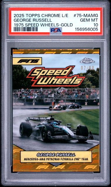 Topps George Russell 07/50 1975 Speed Wheels Gold Logofractor 75/AMG 2025 Chrome Formula 1 Logofractor PSA 10
