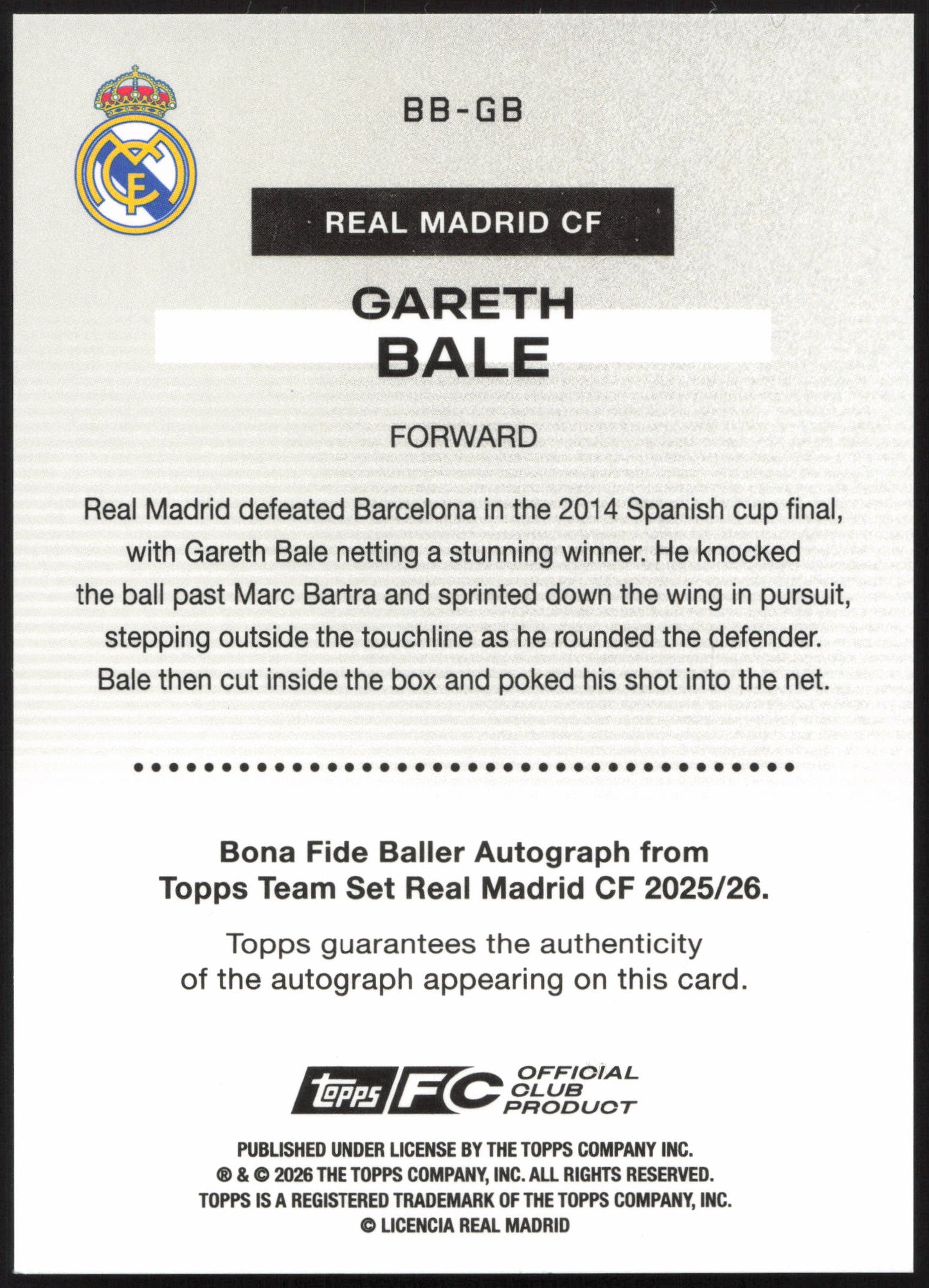 Topps Gareth Bale Bona Fide Baller Autograph 83/99 BB-GB Team Set Real Madrid CF 2025/26