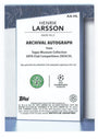 Topps Henrik Larsson Archival Autograph 5/50 AA-HL Museum Collection UEFA Club Competitions 2024/25