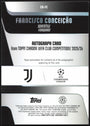 Topps Francisco Conceicao Autograph Card 7/10 CA-FC Chrome UEFA Club Competitions 2025/26