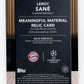 Topps Leroy Sane 06/10 Meaningful Material Relic Card Black MMSR-LS Museum Collection UEFA Club Competitions 2024/25