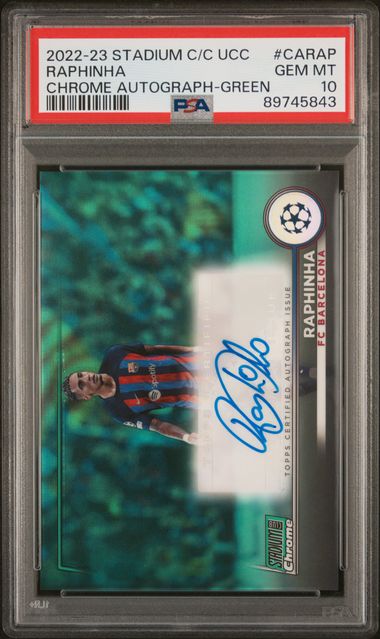 Topps Raphinha 56/99 Autograph Green #CARAP 2022-23 Stadium Club Competitions UCC PSA 10