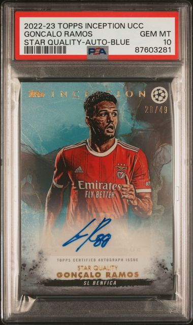 Topps Goncalo Ramos Rainbow Set Gold 1/1 PSA9,Orange /5 PSA9 ,Red /10 PSA10 ,Purple /25 PSA10 ,Blue /49 PSA10 ,Green /99 PSA10, Star Quality Autograph Card Inception UCC 2022-23
