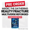 Magic: The Gathering Reality Fracture Commander Deck - Multiverse Reforged - Pre-Order