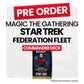 Magic: The Gathering Star Trek Commander Deck Federation Fleet - Pre-Order