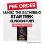 Magic: The Gathering Star Trek Commander Deck Klingon Fury- Pre-Order