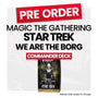 Magic: The Gathering Star Trek Commander Deck We Are the Borg- Pre-Order