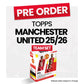 Topps Manchester United 2025/26 Team Set - Pre-Order