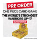 One Piece Card Game: The World's Strongest Warriors OP-17 Booster Box - Pre-Order