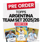 Topps Argentina 2025/26 Team Set - Pre Order