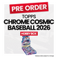 Topps Cosmic Chrome Baseball 2026 Hobby Box - Pre-Order