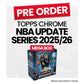 Topps Chrome Update Series Basketball 2025/26 Mega Box - Pre-Order