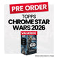 Topps Chrome Star Wars 2026 Value Box - Pre-Order