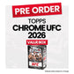 Topps Chrome UFC 2026 Blaster Box - Pre-Order