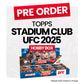 Topps Stadium Club UFC 2025 Hobby Box - Pre-Order