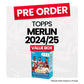 Topps Merlin 2024-25 UEFA Club Competitions Soccer Blaster Box - Pre-Order