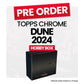 Topps Dune 2024 Chrome Hobby Box - Pre-Order