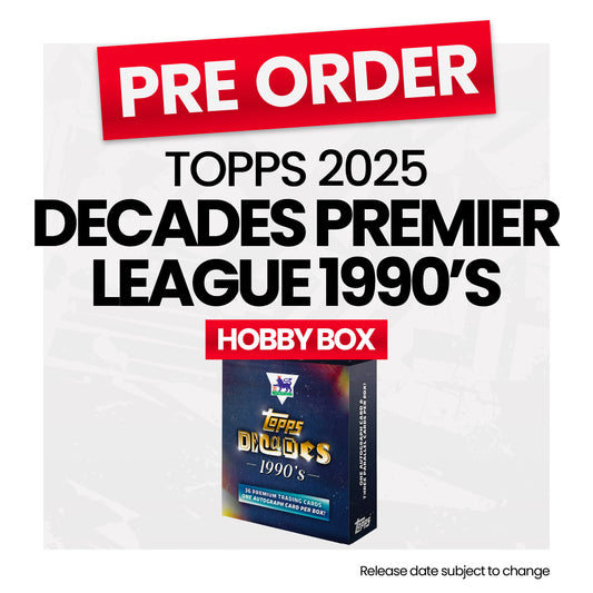 Topps Decades Premier League 2025 – 90’s Edition - Pre-Order