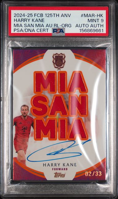 Topps Harry Kane 02/33 Mia San Mia Autograph Relic #MAR-HK 2024-2025 Topps Fc Bayern Munchen 125th Anniversary  PSA 9