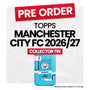 Topps Manchester City 2026/27 Collector Tin - Pre-Order