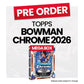 Bowman Chrome Baseball 2026 Mega Box - Pre-Order