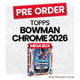 Bowman Chrome Baseball 2026 Mega Box - Pre-Order