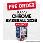 Topps Chrome Baseball 2026 Value Box - Pre-Order