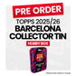 Topps 2025/26 Barcelona Collector Tin - Pre-Order