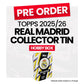 Topps 2025/26 Real Madrid Collector Tin - Pre-Order