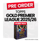 Topps Premier League Gold 2025/2026 - Pre-Order